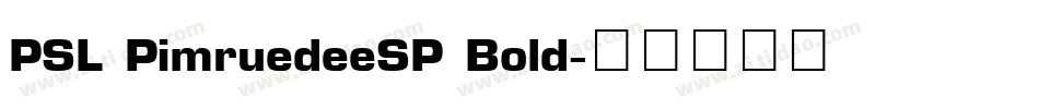 PSL PimruedeeSP Bold字体转换